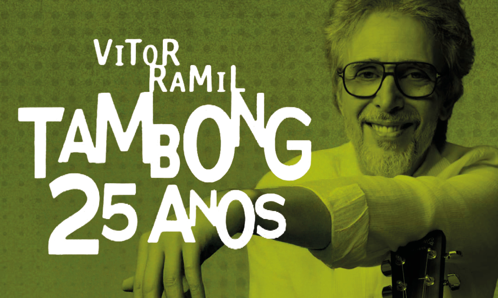 Pense apoia show de 25 anos de TAMBONG de Vitor Ramil